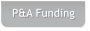 P&A Funding